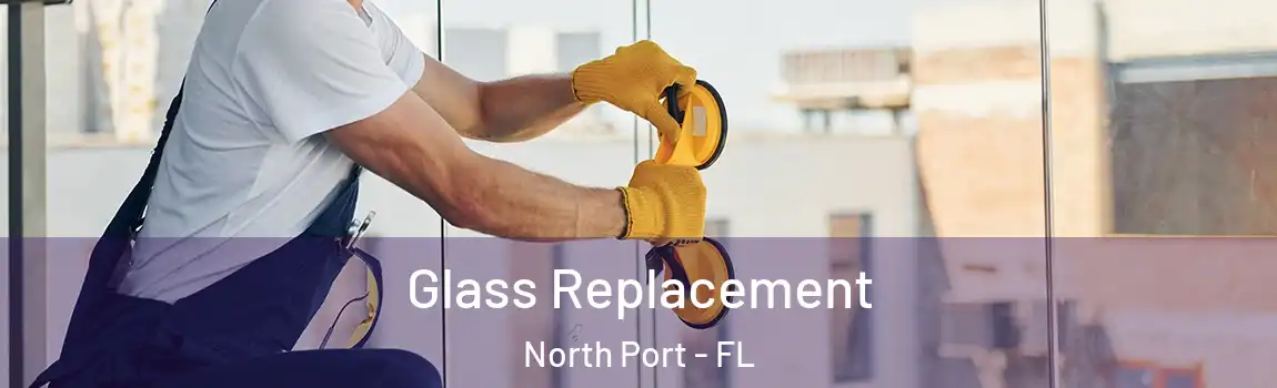  Glass Replacement North Port - FL